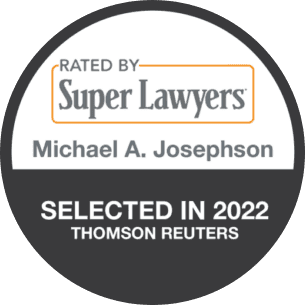 A badge that says rated by super lawyers michael a. Josephson selected in 2 0 1 9 thomson reuters